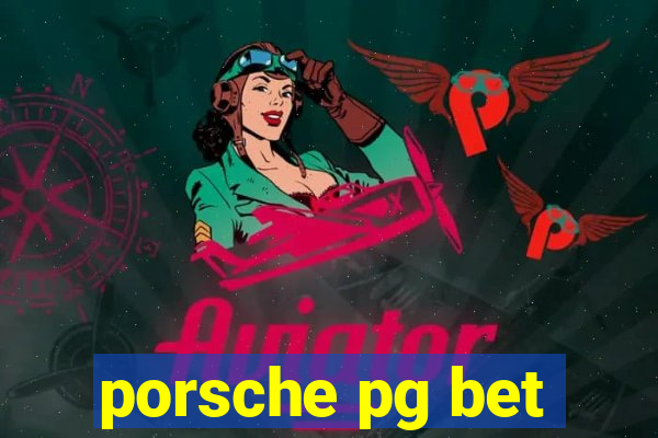 porsche pg bet